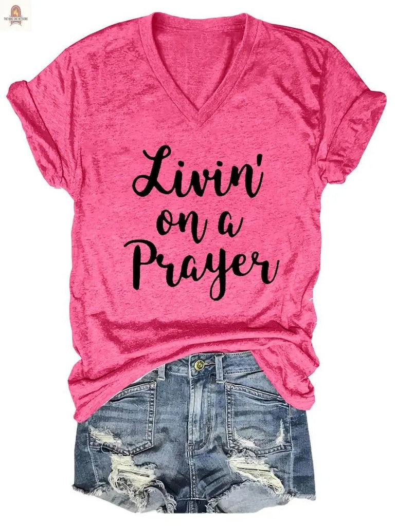 Women's Livin' On A Prayer V-Neck Shirt - Nine One Network